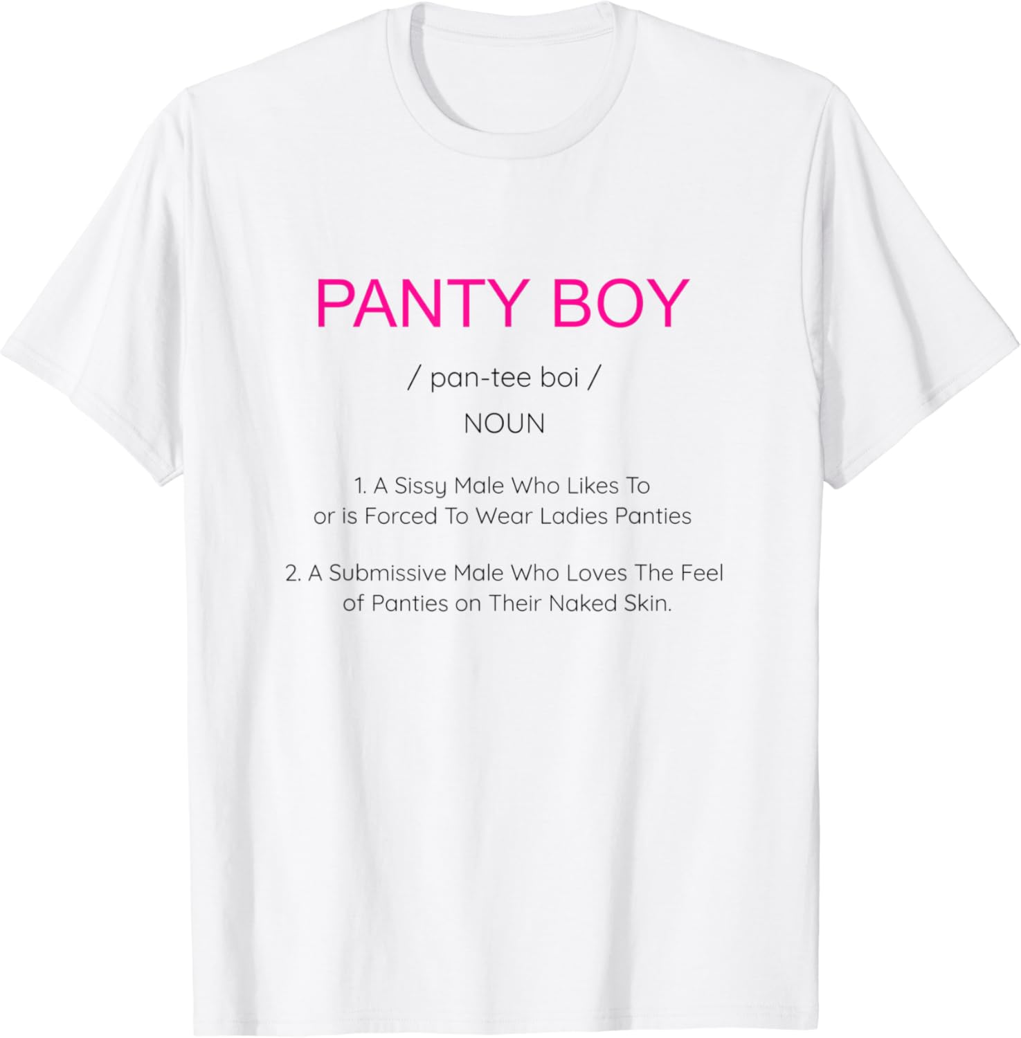 BDSM Sissy Panty Boy Submissive Panties Kink cglre TShirt Amazon.co